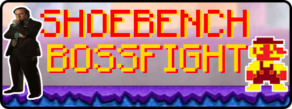 Shoebench Bossfight